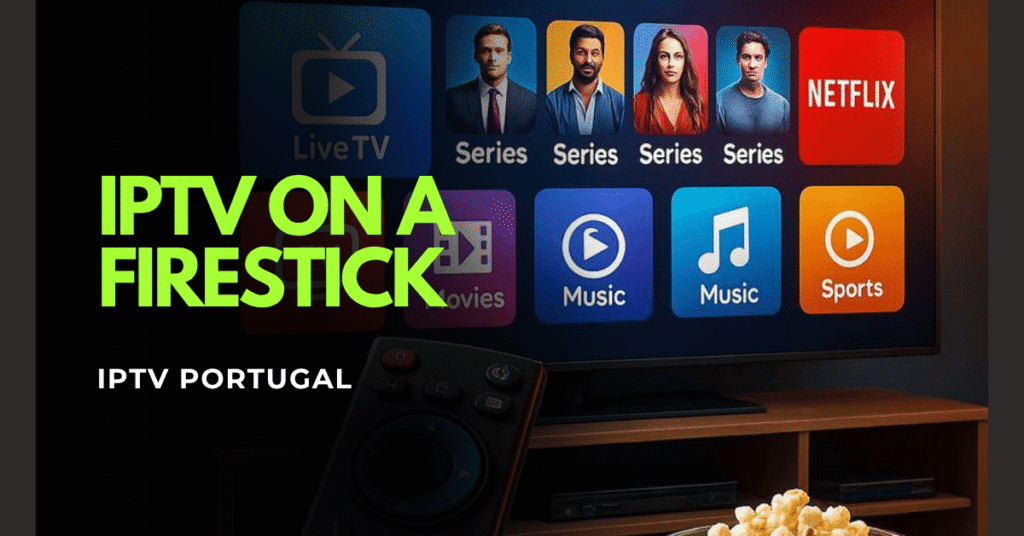 IPTV on a Firestick