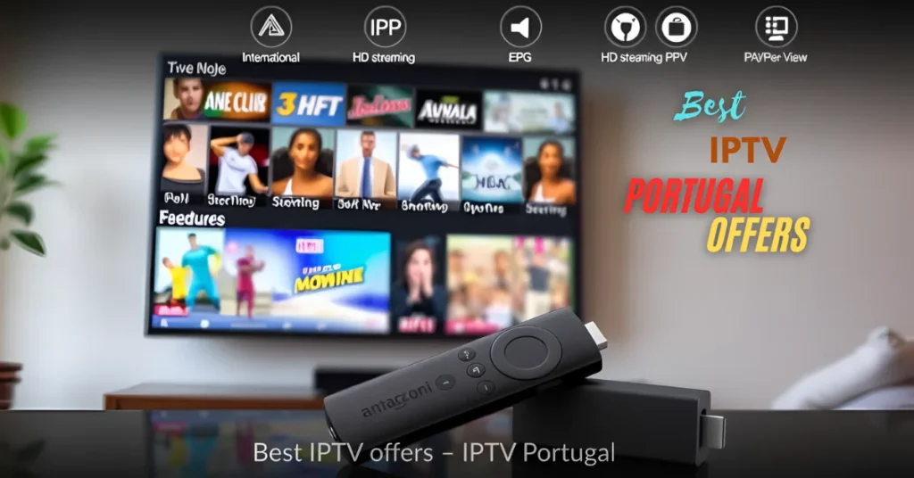 Best IPTV Portugal offers