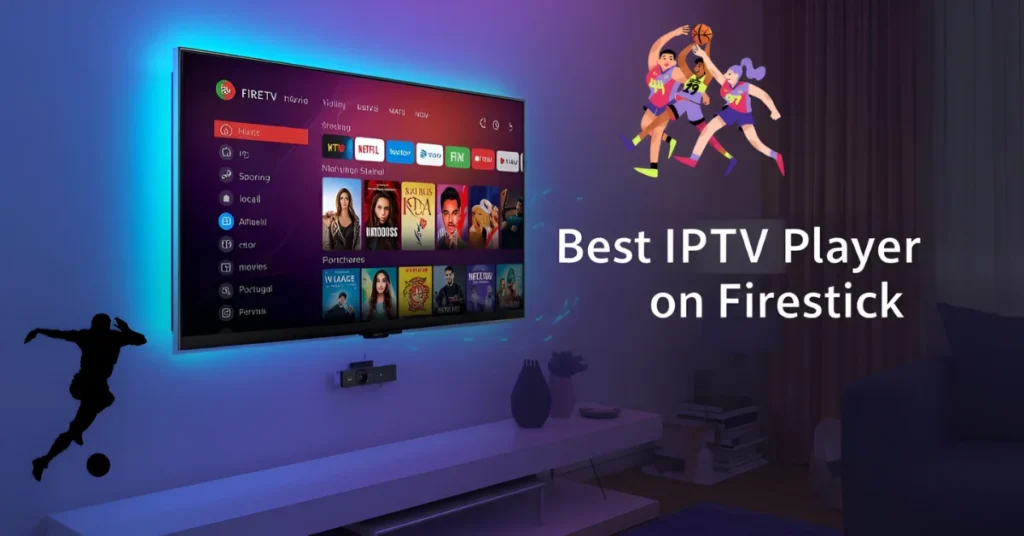 IPTV Player on Firestick