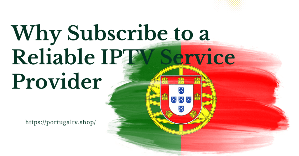 Reliable IPTV Service Provider