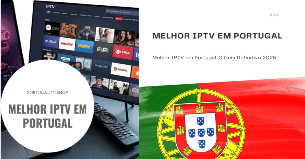 Melhor IPTV em Portugal