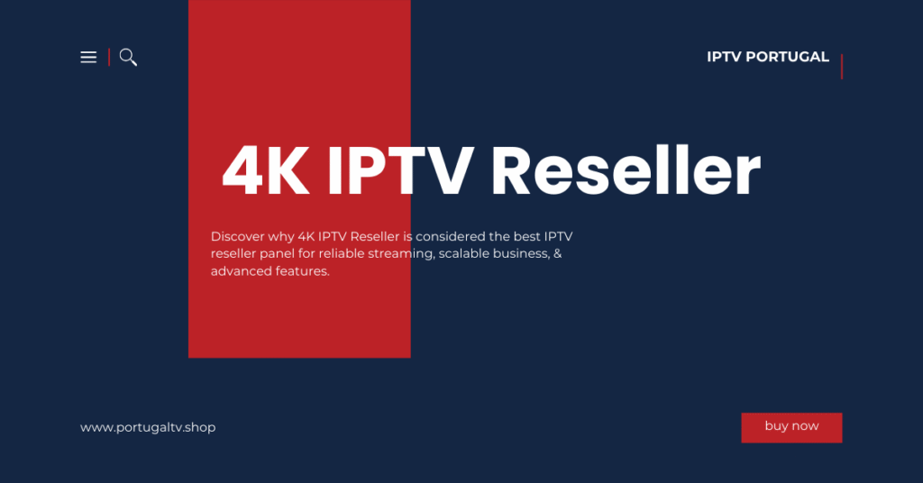 4K IPTV Reseller