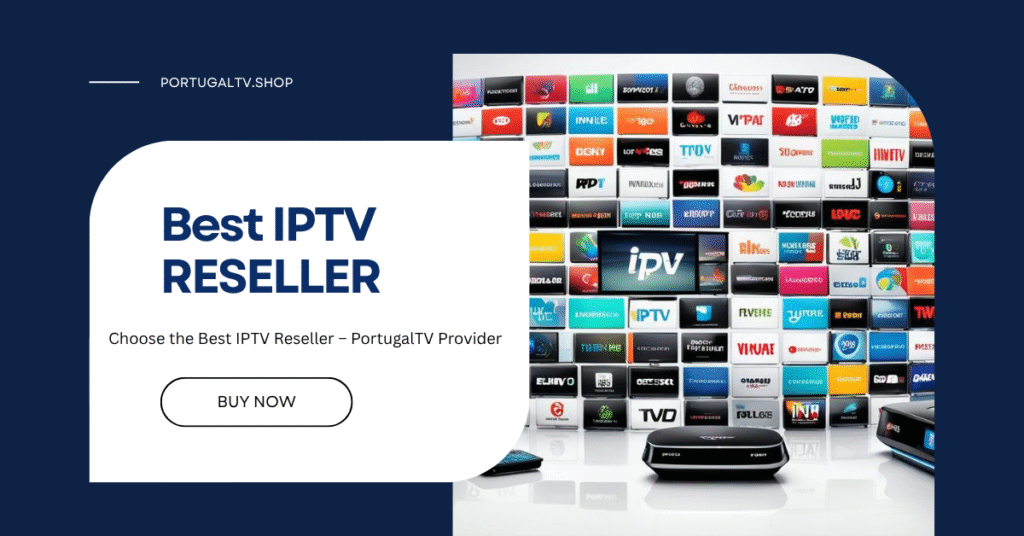 Best IPTV Reseller