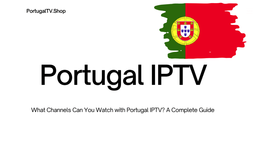 Portugal IPTV?